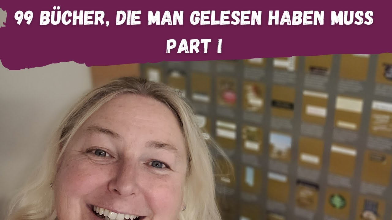 (Talk) 99 Bücher, die man gelesen haben muss/sollte oder doch nicht? Part I