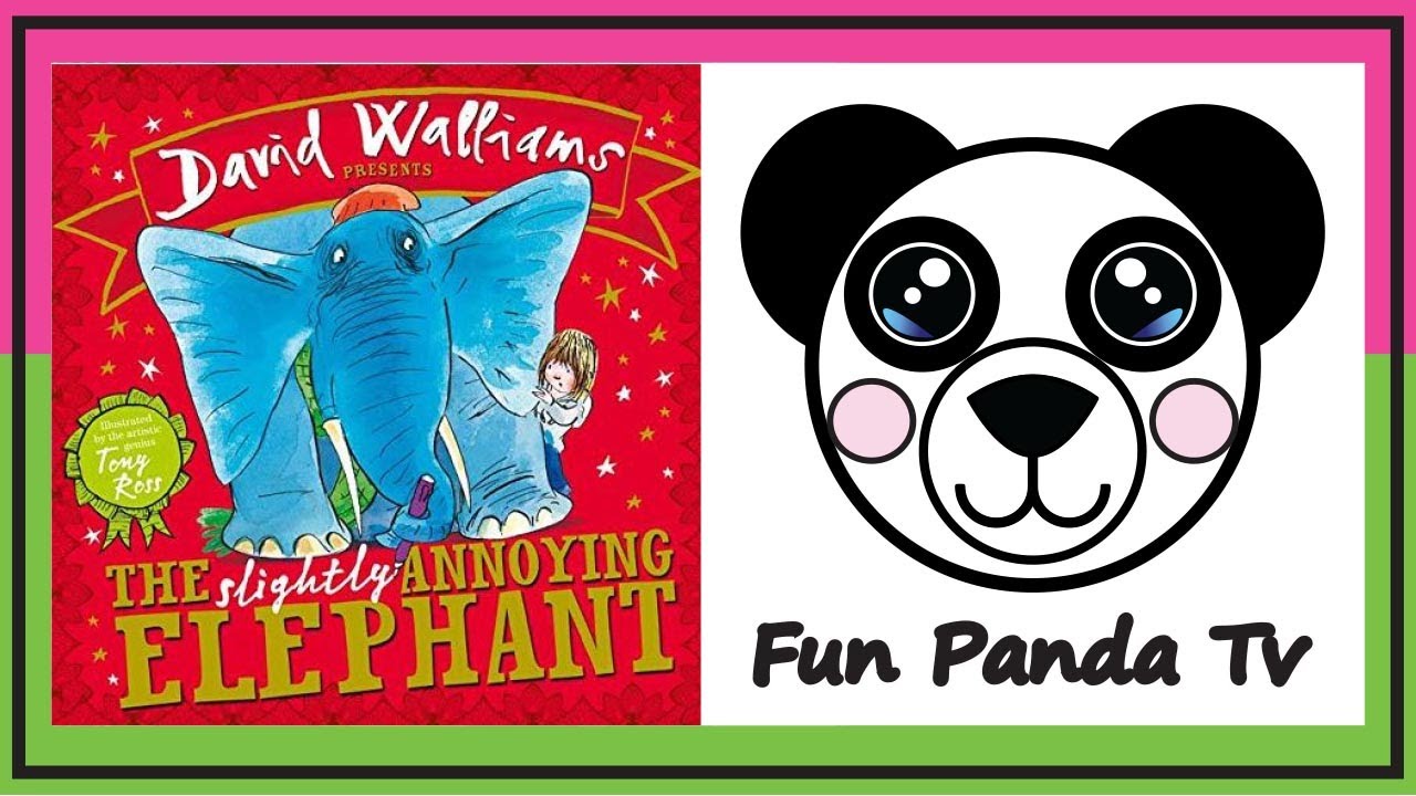 🐘DAVID WALLIAMS THE SLIGHTLY ANNOYING ELEPHANT (books read aloud)