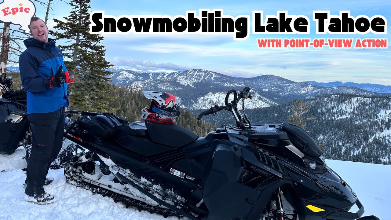 Snowmobile riding around Lake Tahoe, Truckee, Reno, and Northern Nevada!