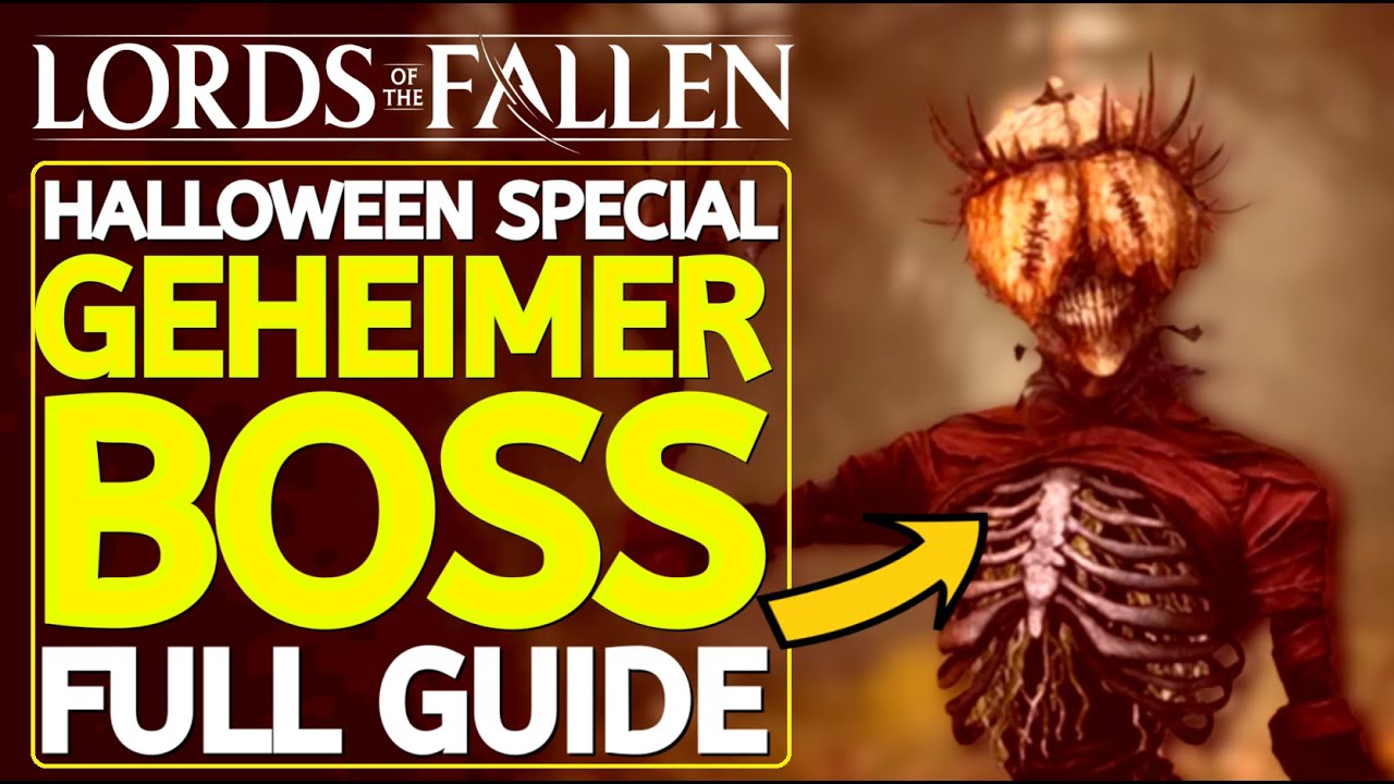 Lords of the Fallen - NEUER GEHEIMER BOSS! HALLOWEEN SPECIAL (KOMPLETTLÖSUNG -  5 KÜRBIS LOCATIONS)