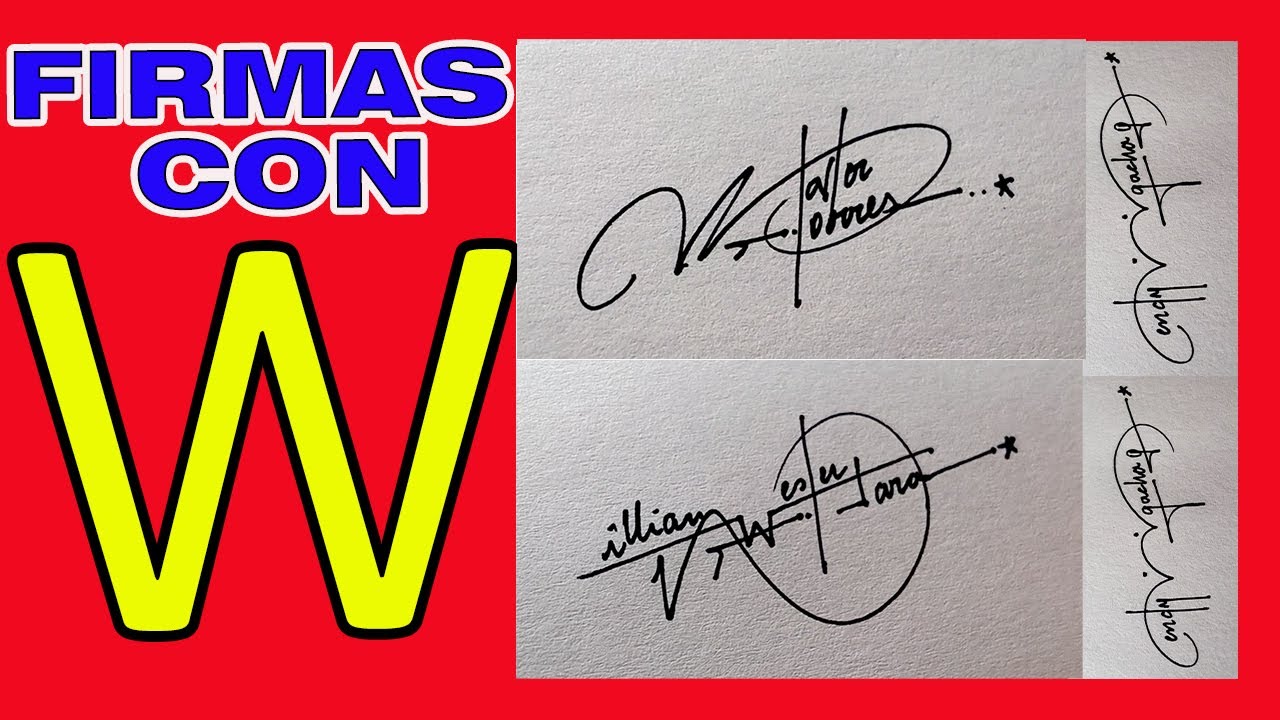FIRMAS CON W | MODELOS DE FIRMAS CON W | FIRMAS ELEGANTES