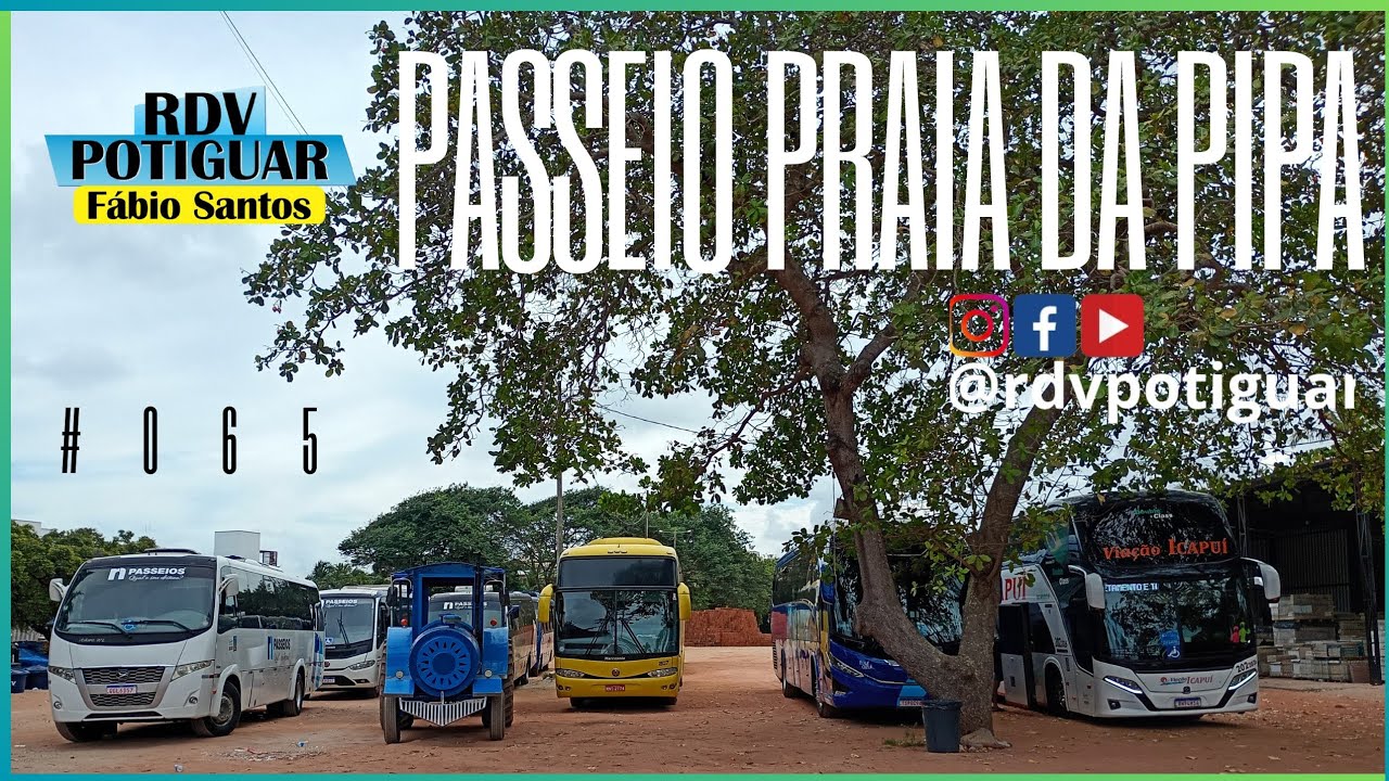 PASSEIO PARA PRAIA DA PIPA @rdvpotiguar #065  #rodoviario #potiguar #natal #praiadapipa #motorista