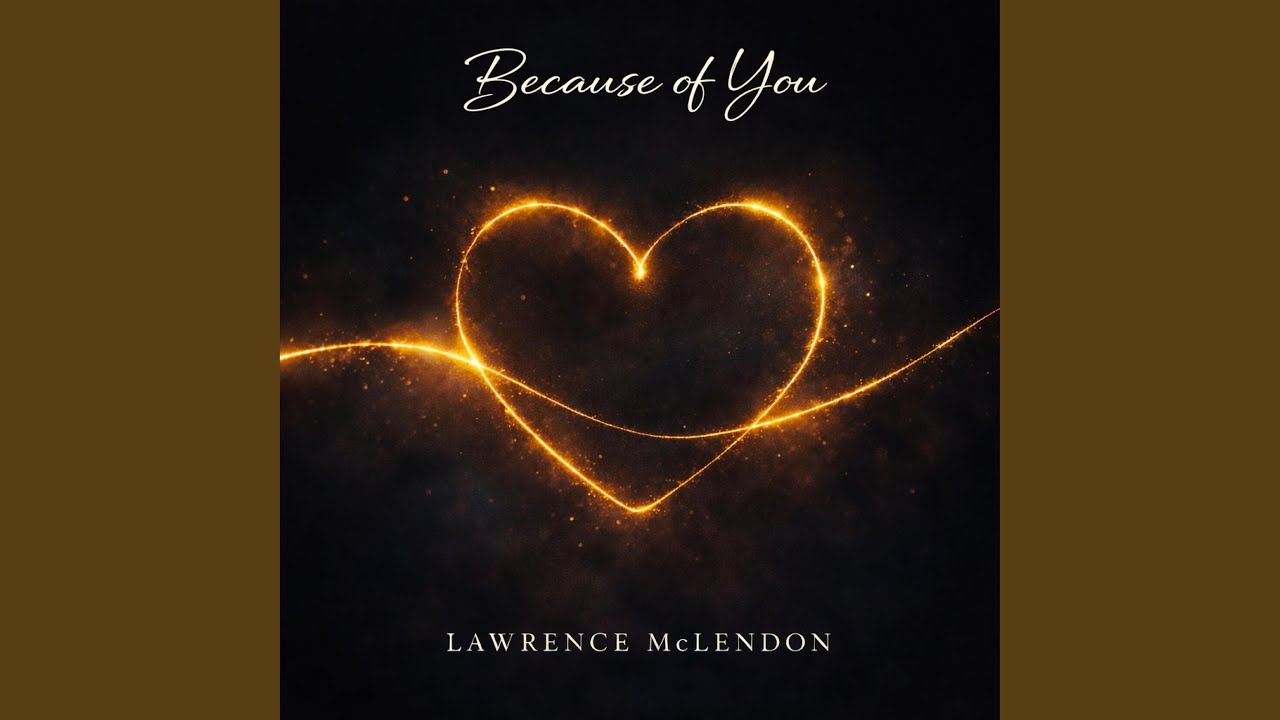 Because of you