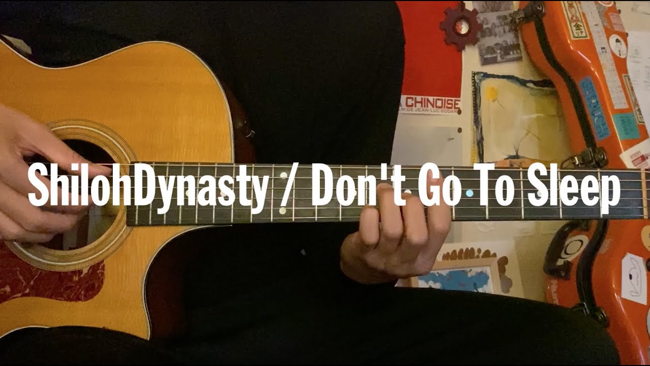 Shiloh Dynasty / Don't Go To Sleep (Guitar tutorial with tab)