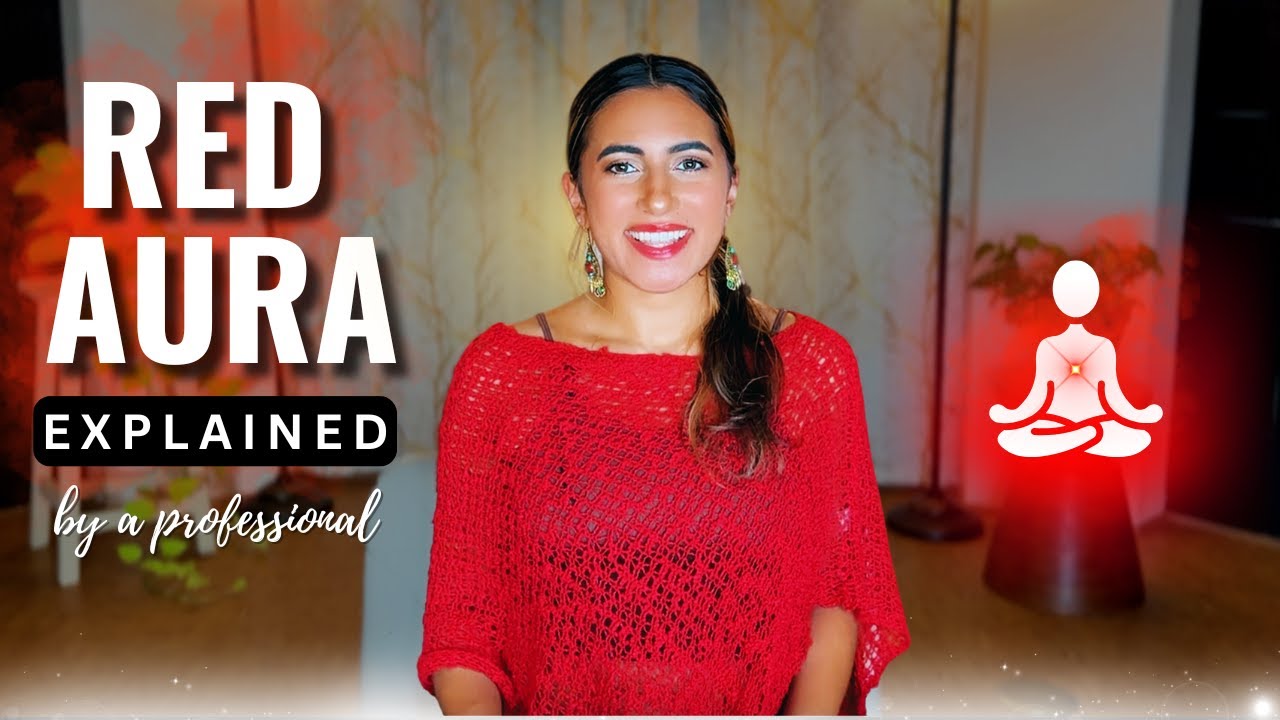 Red Aura Explained & Guided Aura Cleansing by a Professional