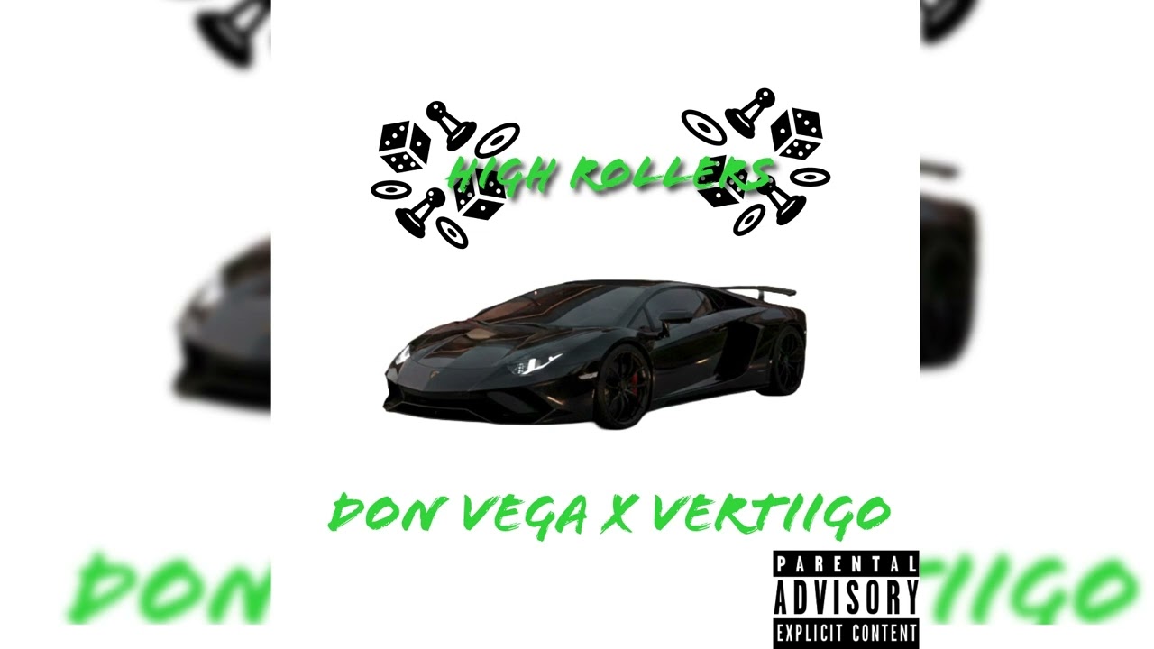 Don Vega x Vertiigo - High Rollers