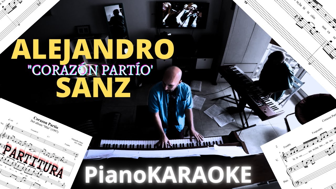 Alejandro Sanz - Corazon Partio (Partitura + PianoKaraoke)
