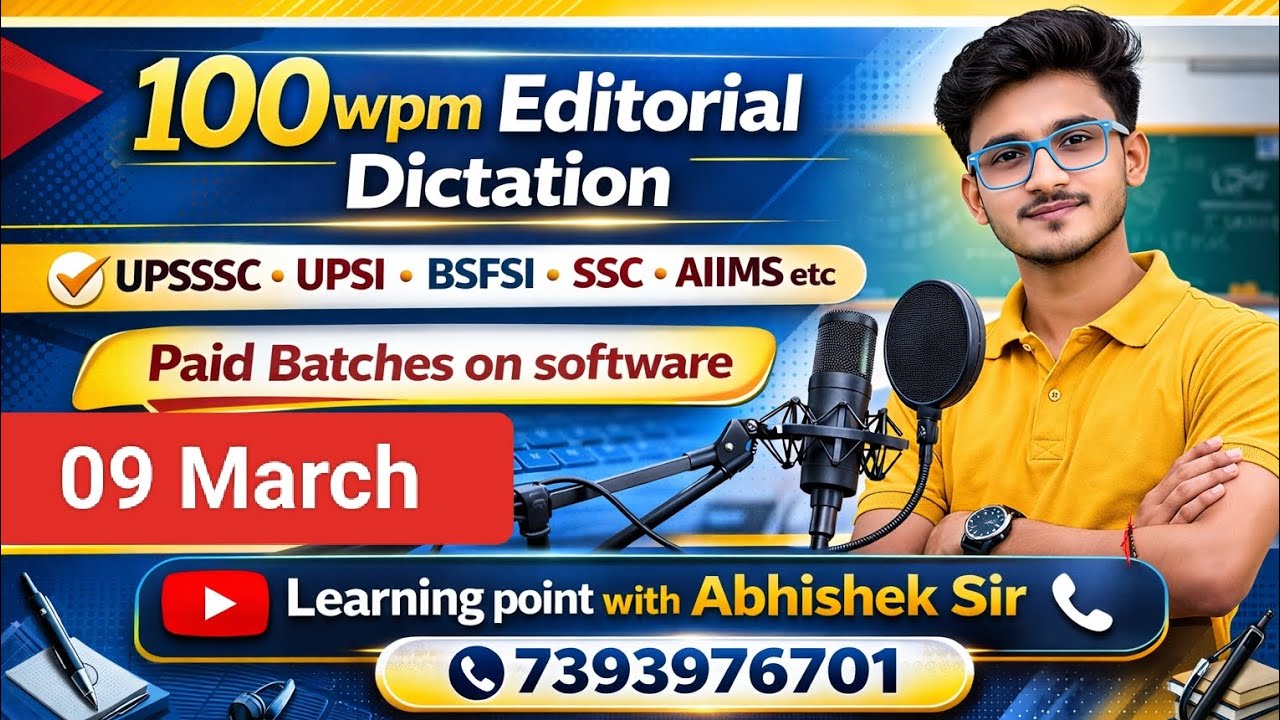 100wpm Hindi Dictation/ Hindi Dictation 100wpm/ Steno Dictation 100wpm/ Editorial 100wpm 09 March 