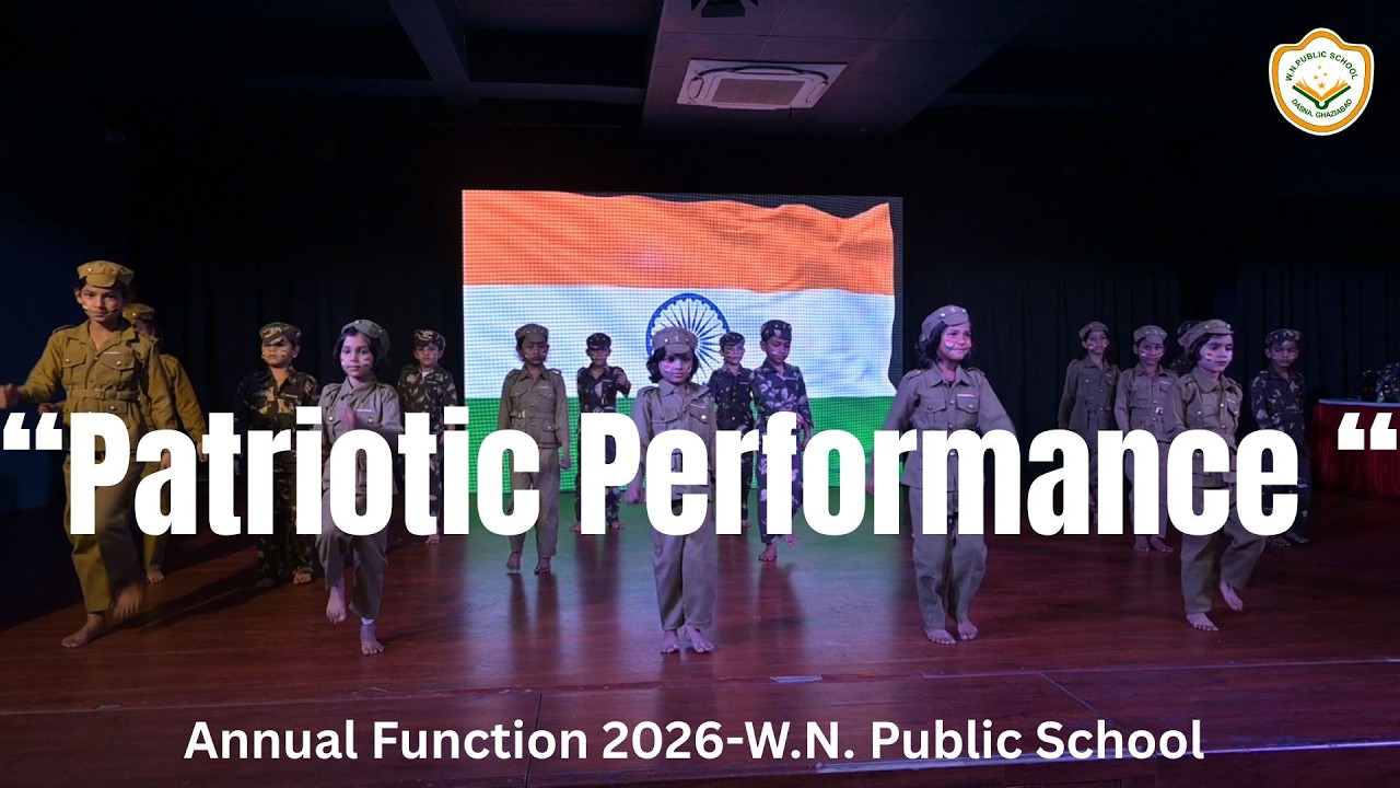 ✨ Patriotic Performance – Hum Bharat Ke Hain | Annual Function Practice Idea | W.N. Public School