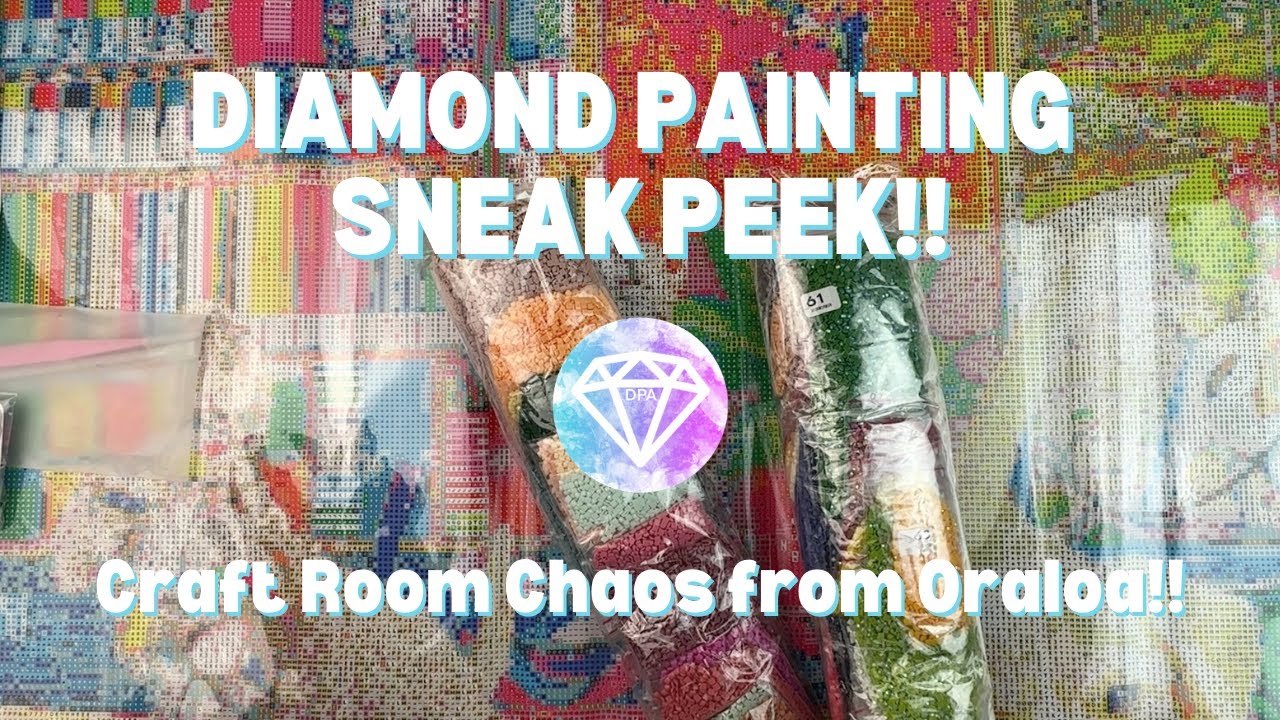 Diamond Painting Unboxing | Oraloa Sneak Peek - Craft Room Chaos!!!