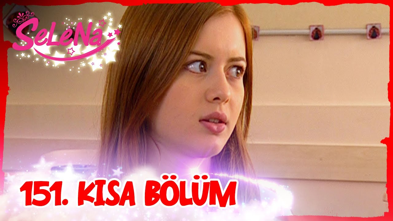 Selena 151. Bölüm | Kısa Bölümler ✨