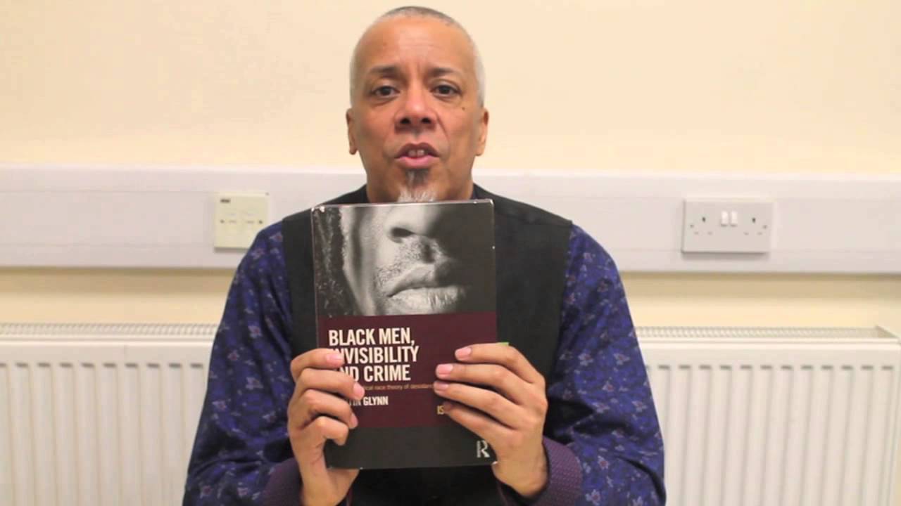 Black Men Invisibility and Crime by Dr Martin Glynn - Real Talk/ Real Action
