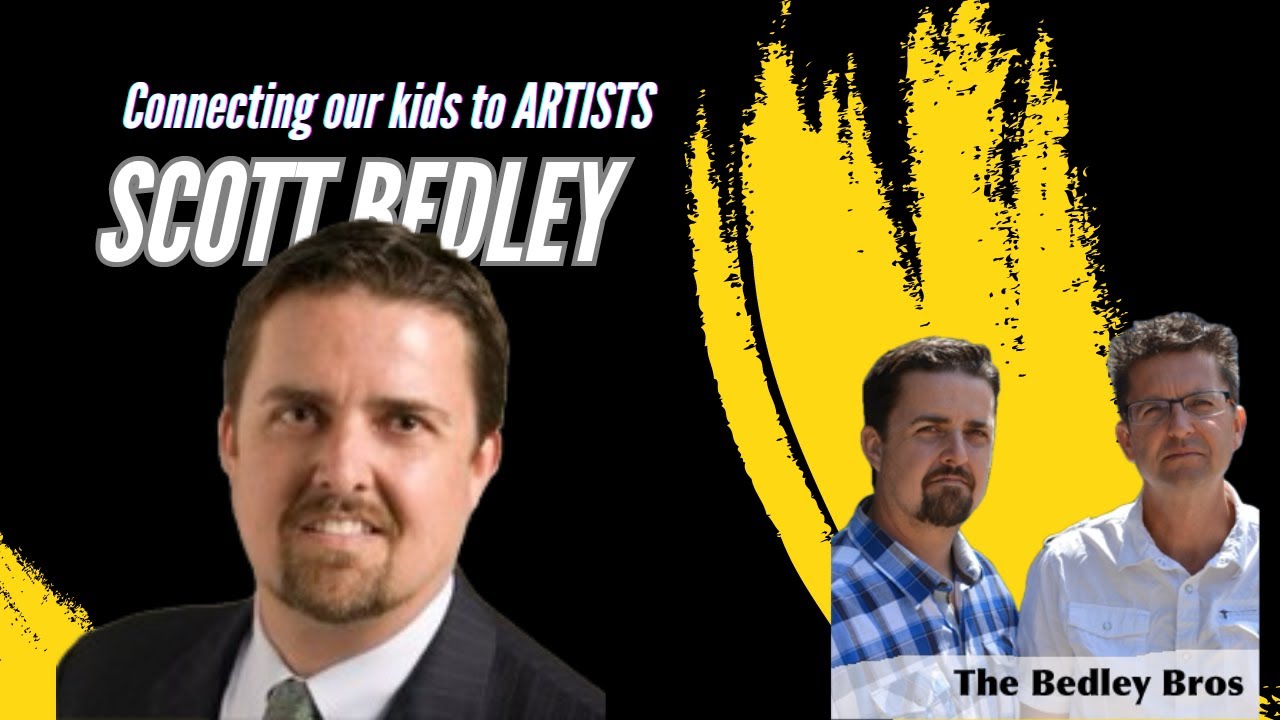 Scott Bedley: Artist to Classroom Network [The Bedley Bros]