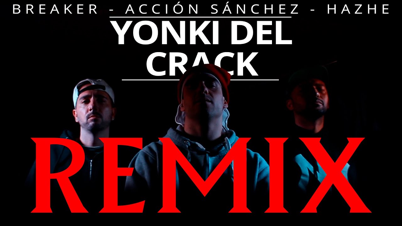 Yonki del crack RMX - Breaker (Prod. Breaker)