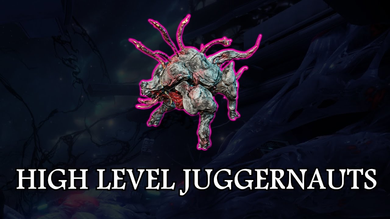 Warframe - Dealing With High Level Juggernauts