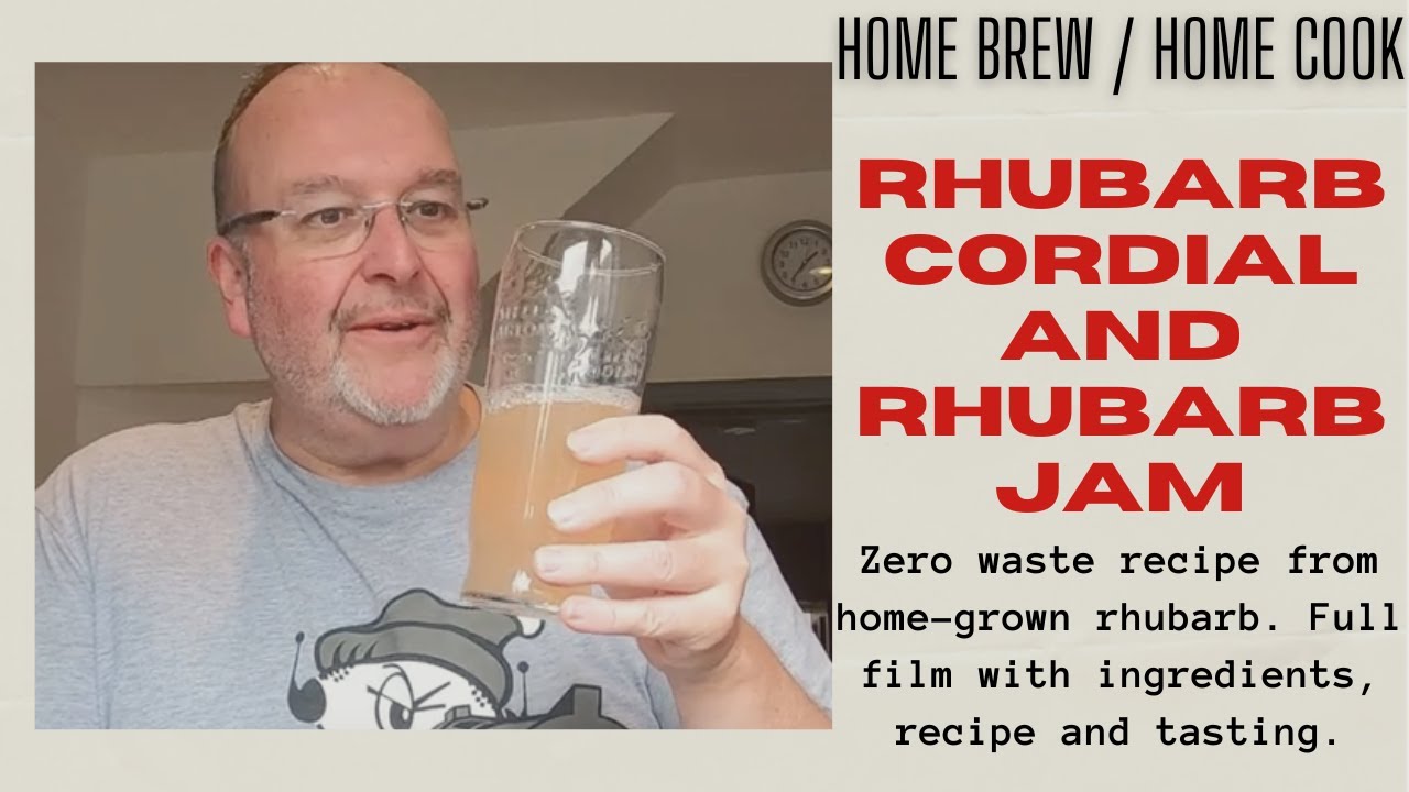 Making Rhubarb Cordial and Rhubarb Jam from Home Grown Rhubarb: A ZERO WASTE recipe.