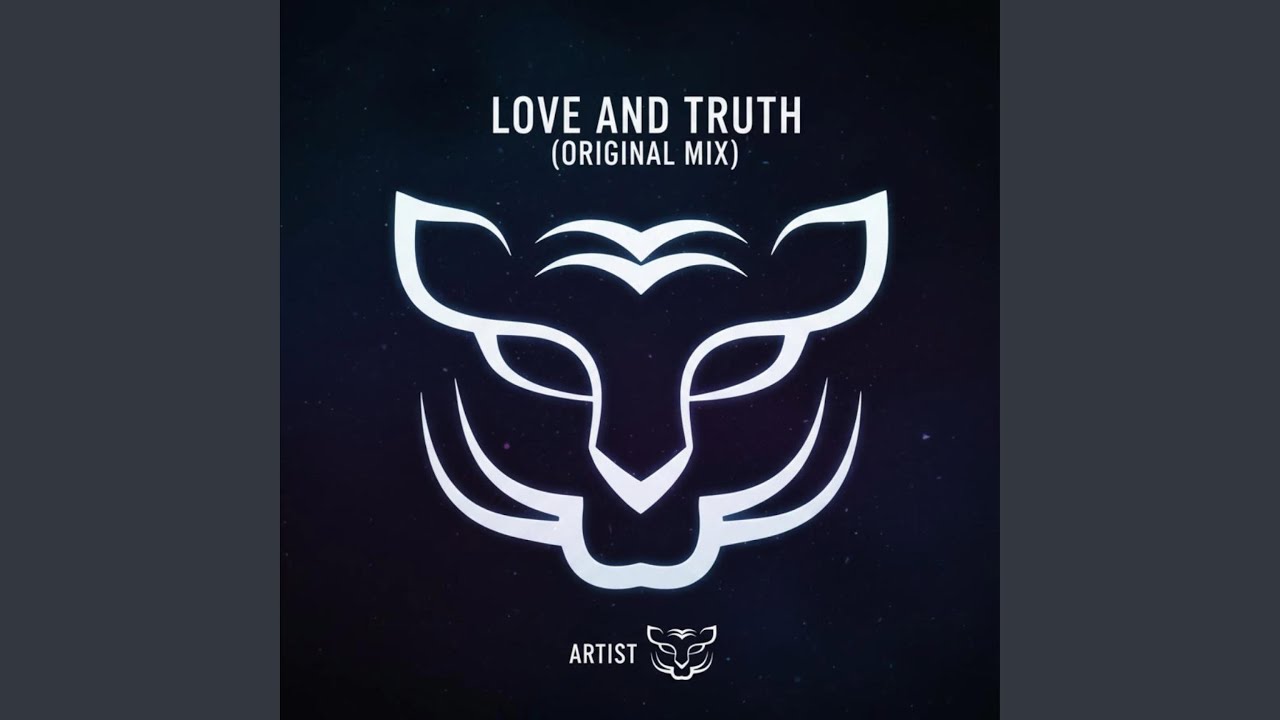 Love And Truth (Original Mix)