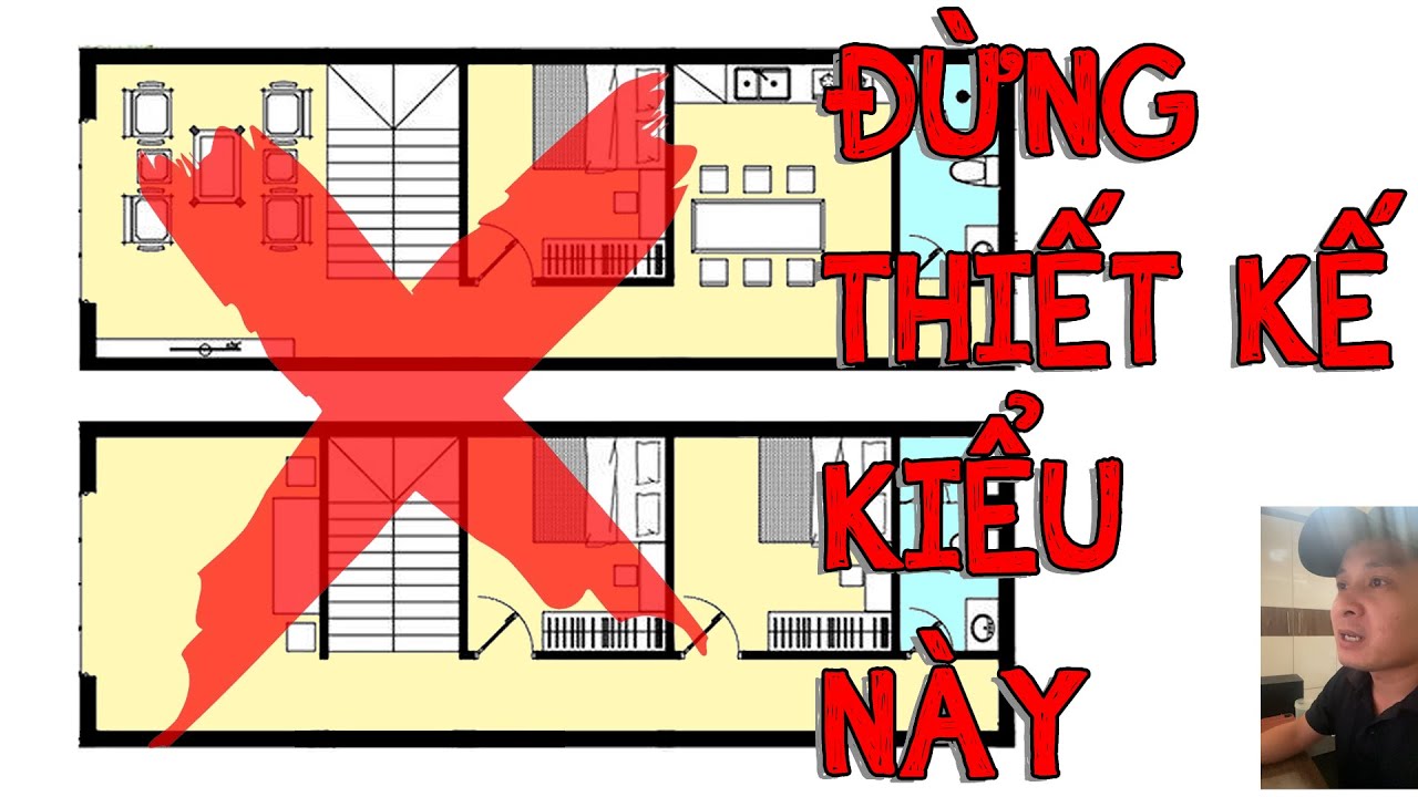 Đừng thiết kế nhà theo kiểu như thế này - Cách thiết kế nhà hợp lý - Thiết kế nhà chuẩn tư duy