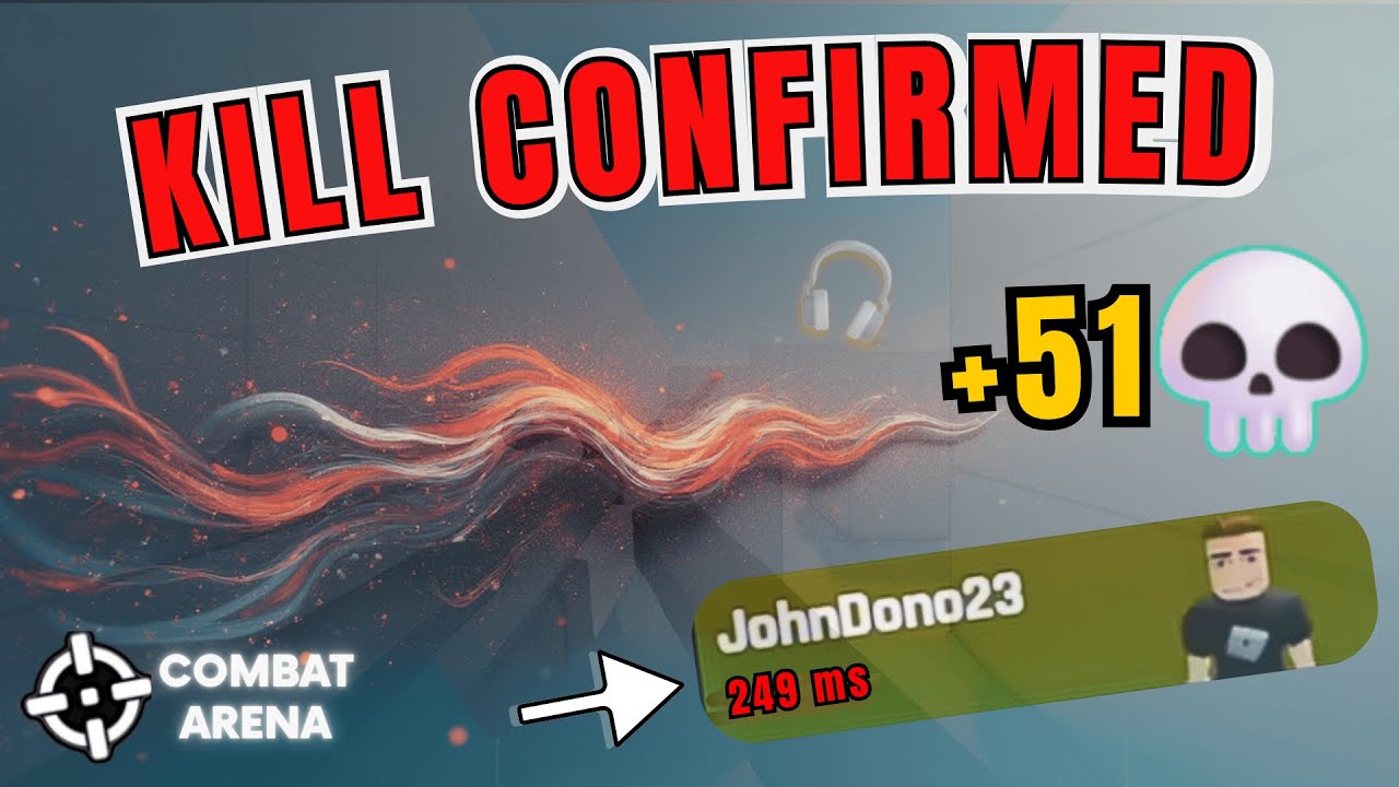Kill Confirmed - Roblox Combat Arena