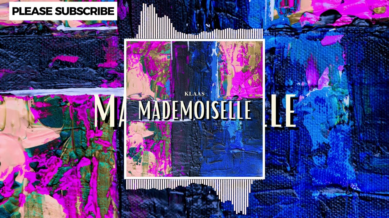 Klaas - Mademoiselle