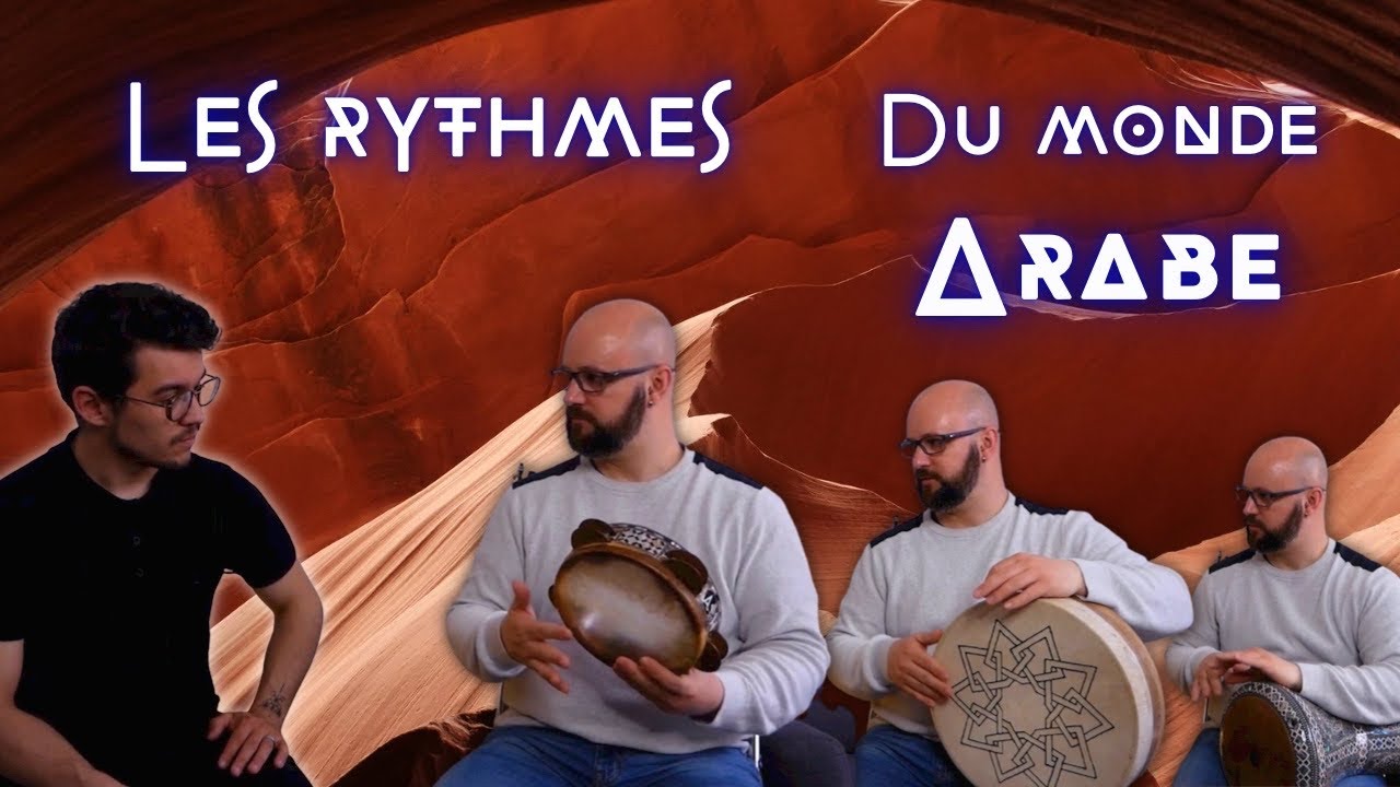 Les rythmes du monde arabe ! Exploration immersive à travers 3 instruments