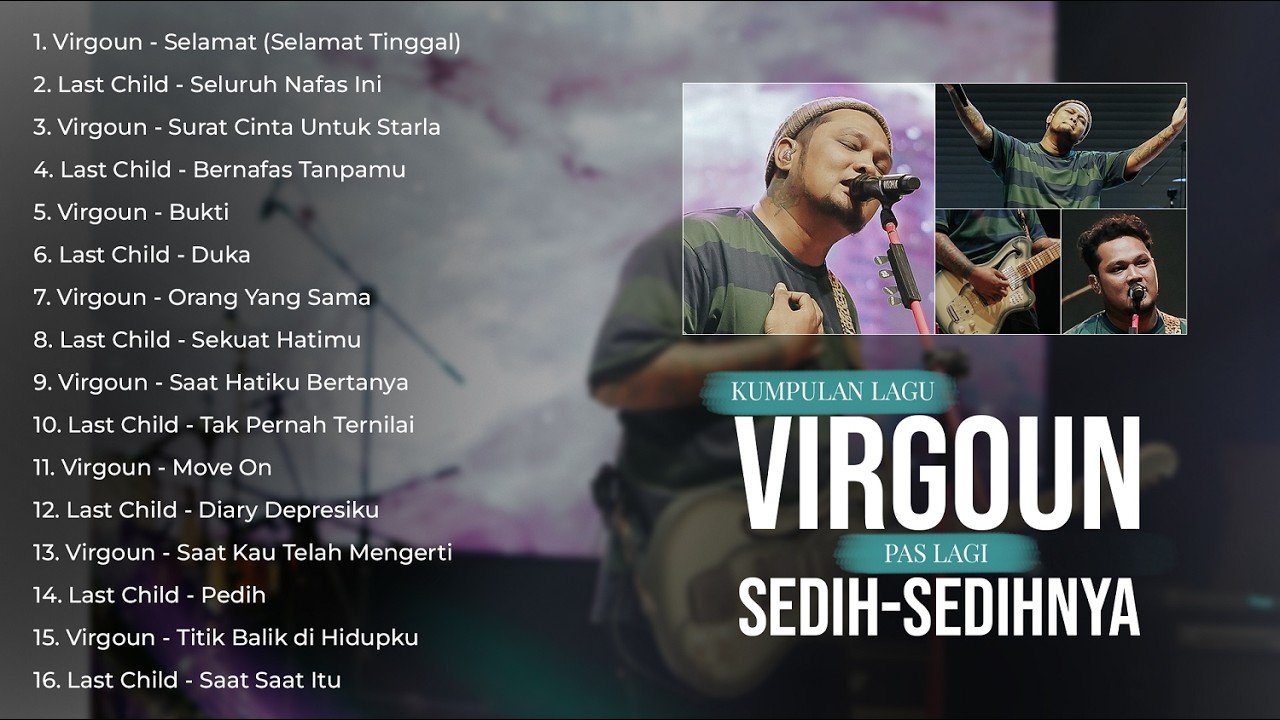 KUMPULAN LAGU VIRGOUN PAS LAGI SEDIH