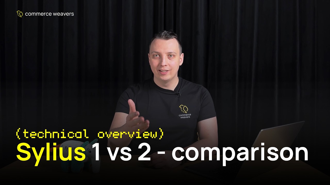 Sylius 1.X vs 2.X - Major technical differences | Commerce Weavers
