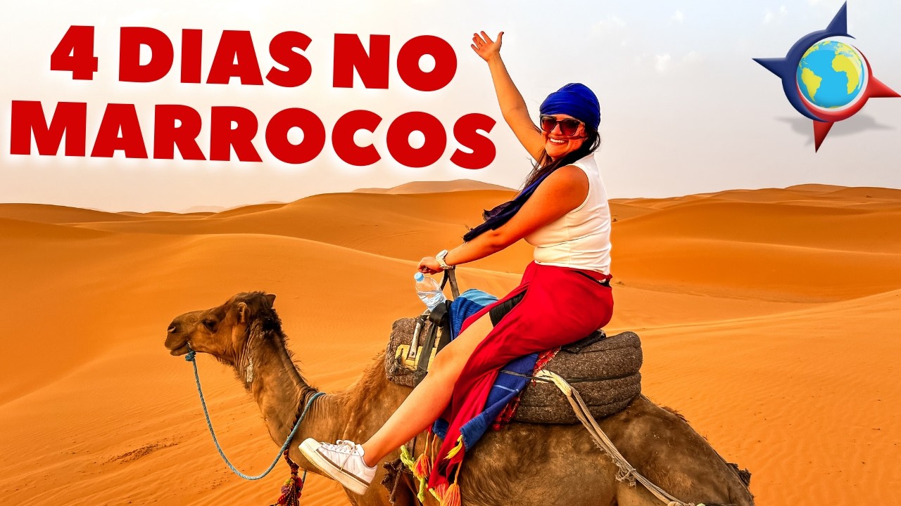 Como é viajar para o Marrocos? Visitei o deserto do Saara!