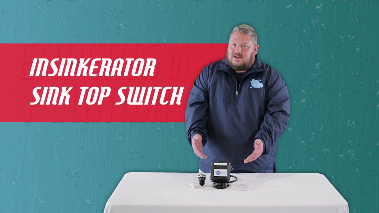 InSinkErator Sink Top Switch Review & Installation Instructions - Andy's Pipe Dream