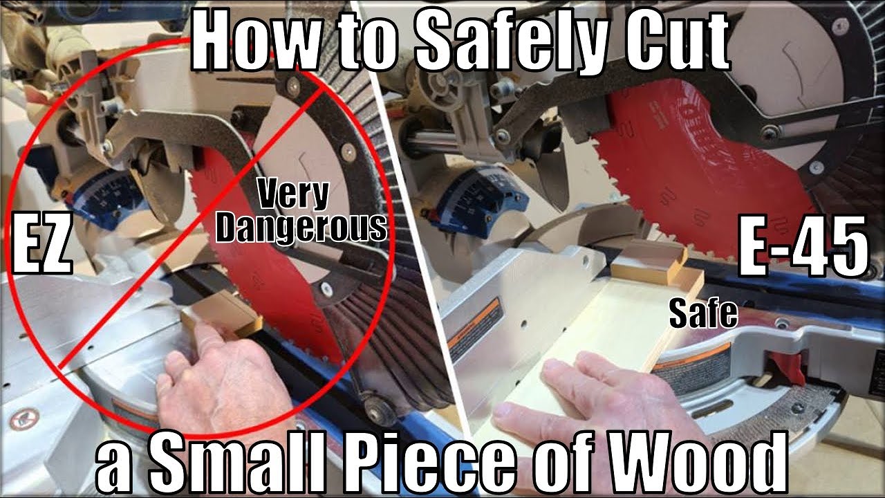 Safely Cut a Small Piece of Wood