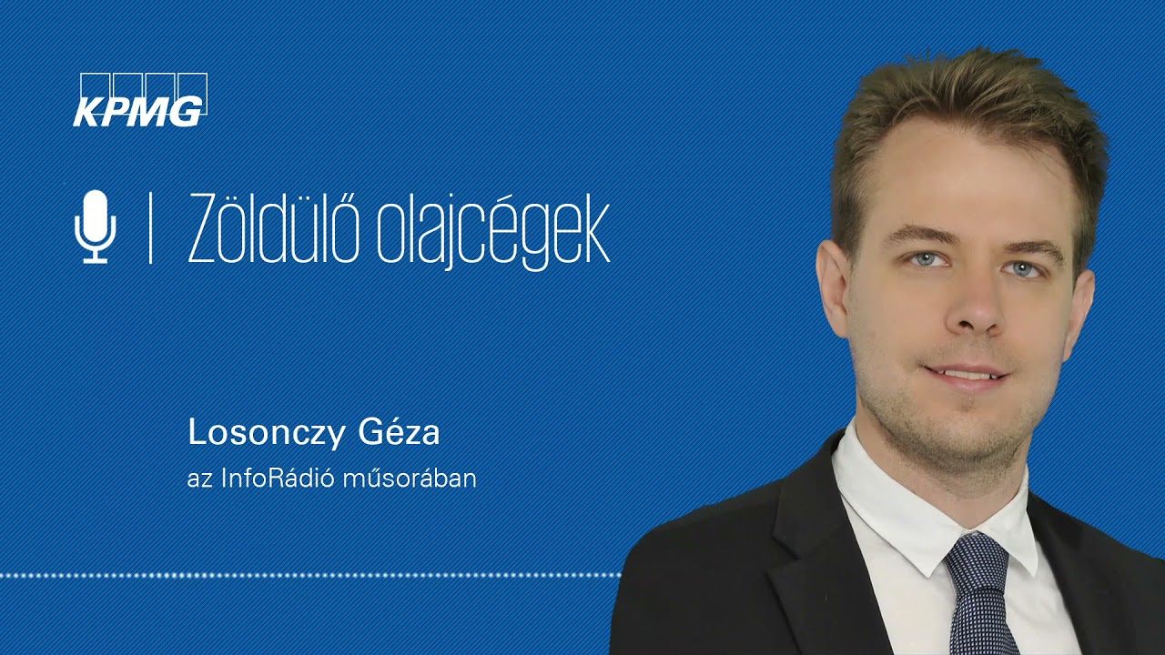 Z&ouml;ld&uuml;lő olajc&eacute;gek - Losonczy G&eacute;za az InfoR&aacute;di&oacute; műsor&aacute;ban
