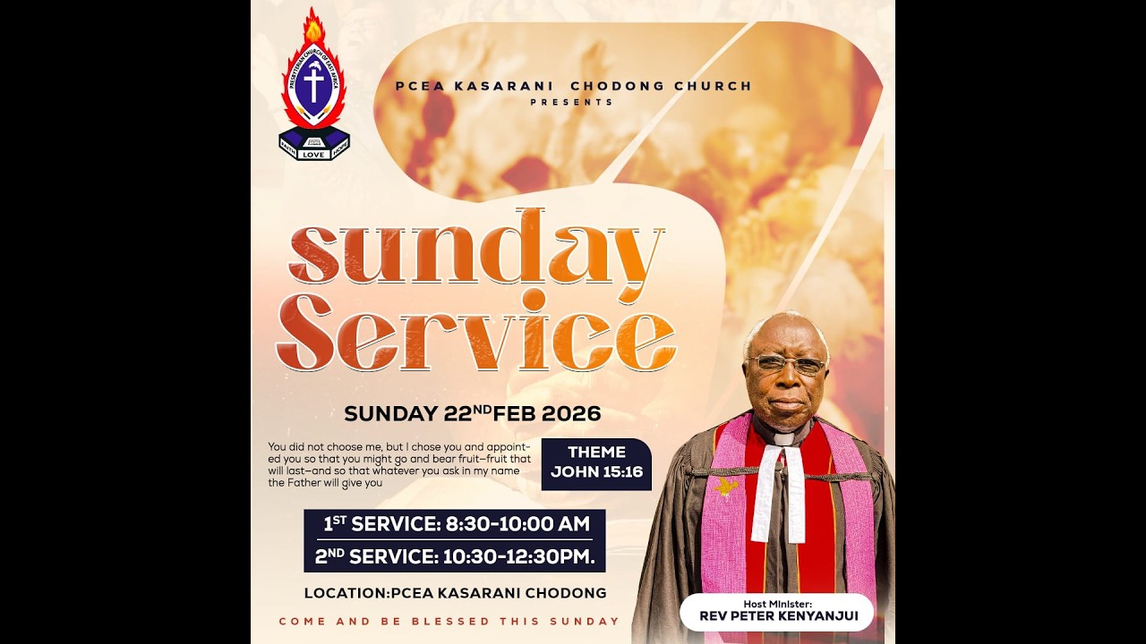 PCEA KASARANI CHODONG CHURCH  - ENGLISH SERVICE WITH REV. KENYANJUI 22/02/2026