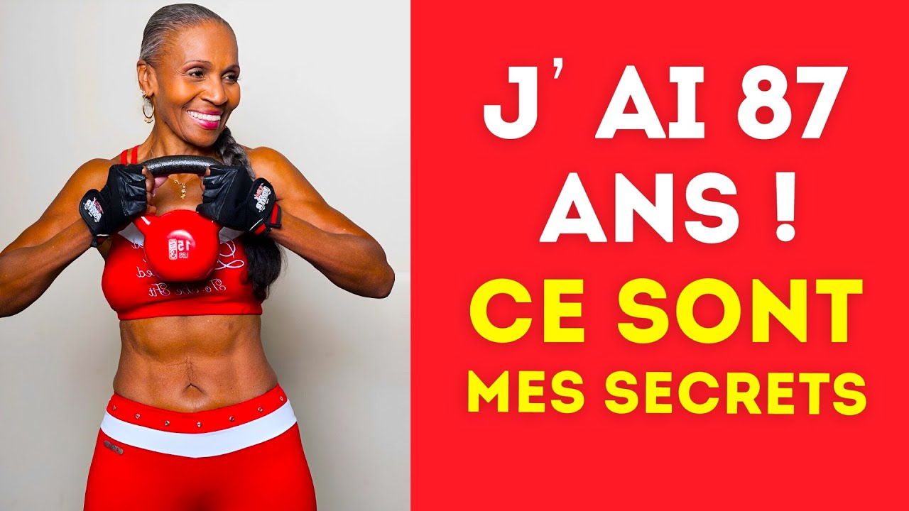 J'ai 87 ans. Ernestine Shepherd : Les secrets de la santé et de la longévité. Motivation