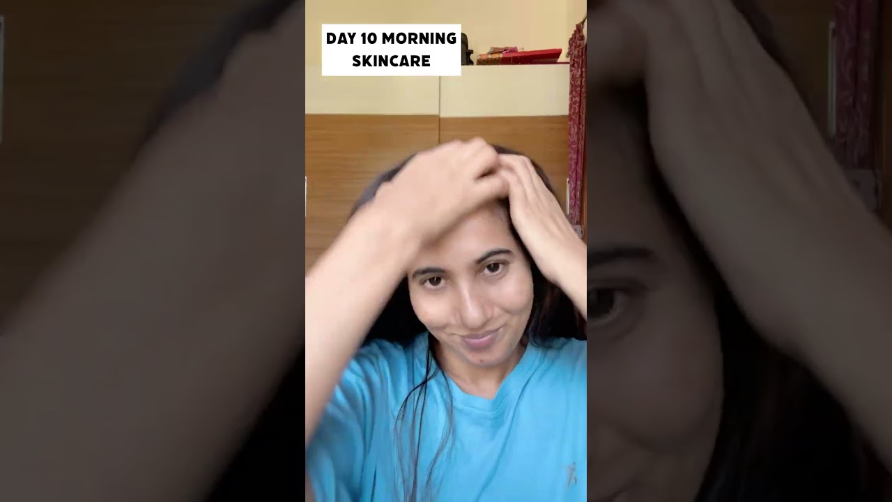 Day 10 Morning Skincare | Clear, Fresh & Glowing Skin ✨🌸#skincarejourney#dailyskincare 