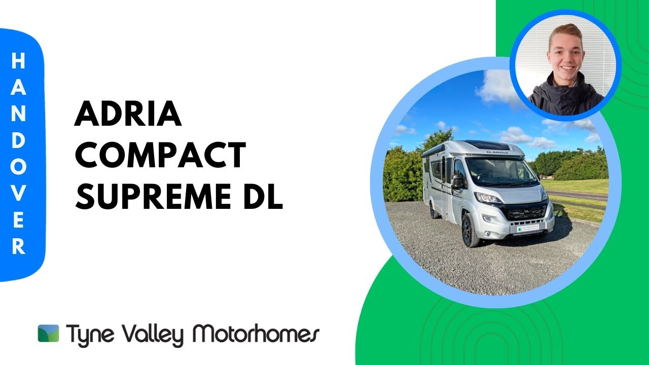 Adria Compact Supreme DL - Handover Video 📜