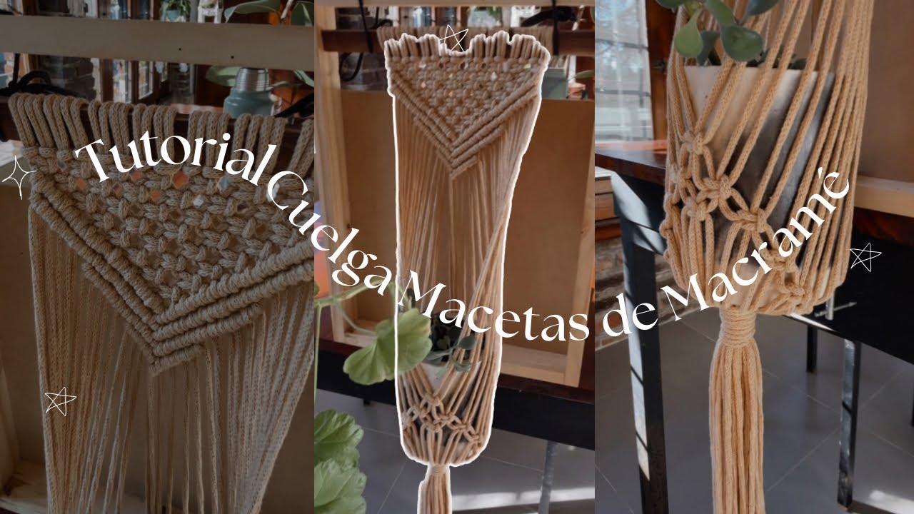 Cuelga macetas de macram&eacute; Nudos f&aacute;ciles para principiantes