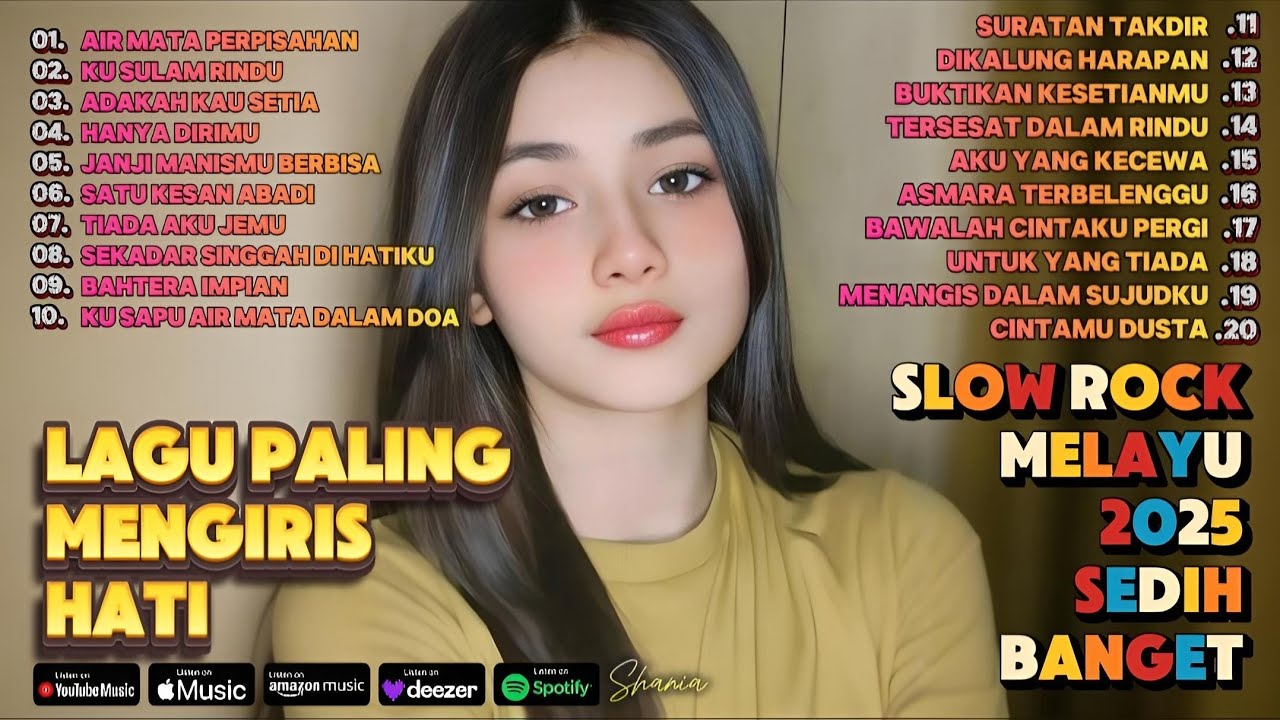 LAGU PALING MENGIRIS HATI|SLOW ROCK MELAYU 2025|SEDIH BANGET😭-Air Mata Perpisahan
