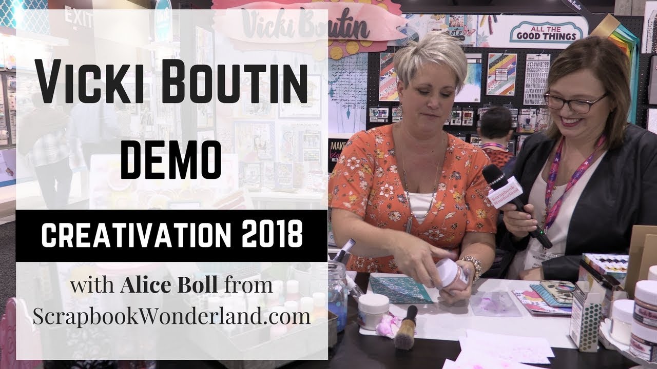 Vicki Boutin DEMO Creativation 2018