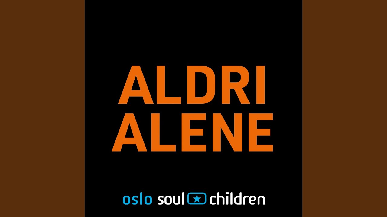 Aldri alene