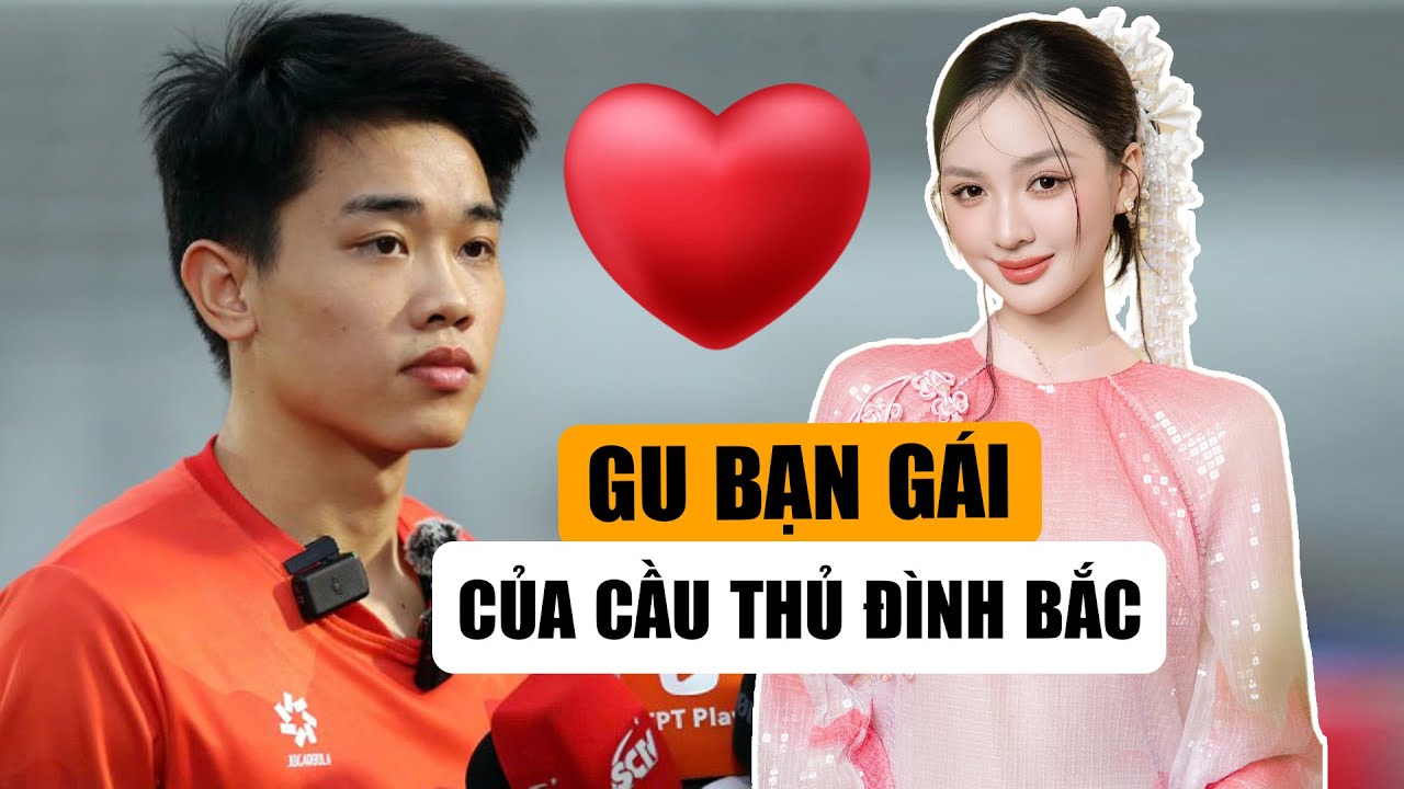 Đình Bắc Tiết Lộ Gu Người Yêu: Ai Nghe Cũng Đoán Được Đó Là Á Hậu Cẩm Ly