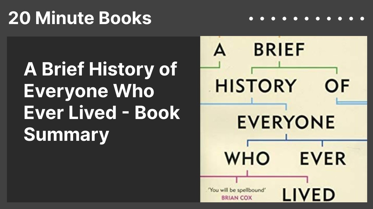 A Brief History of Everyone Who Ever Lived - Book Summary