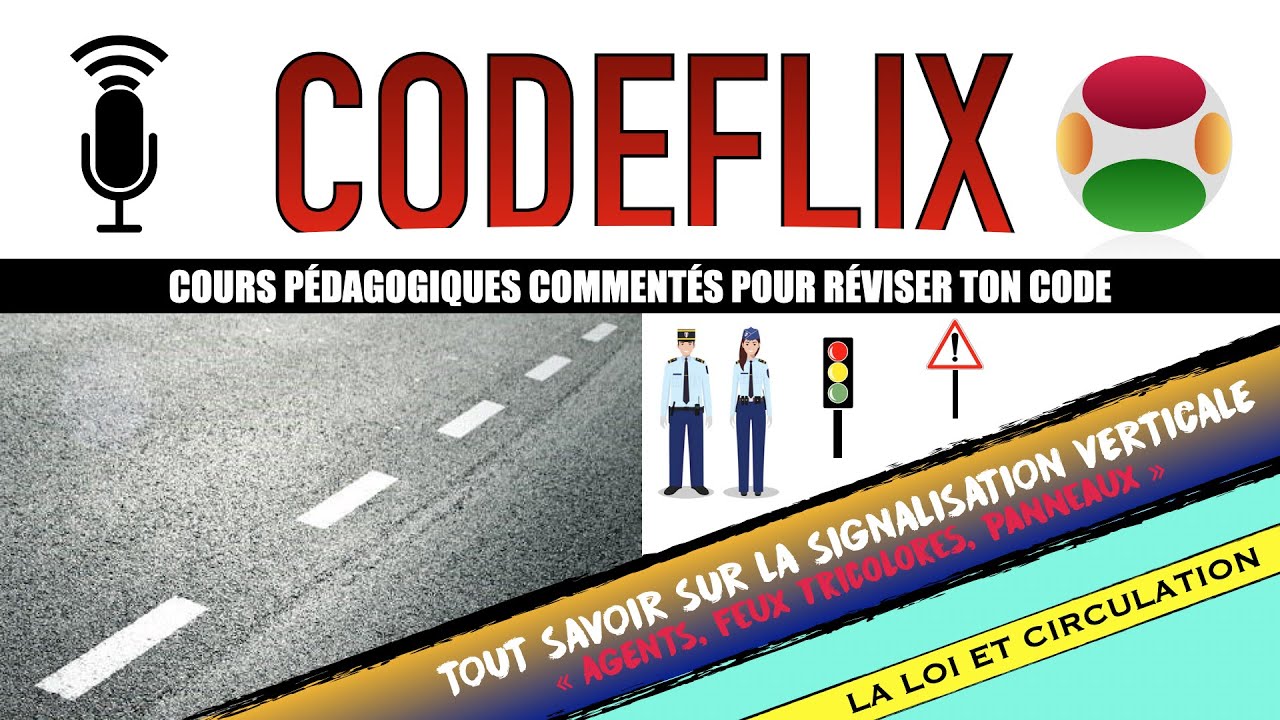 COURS DE CODE GRATUIT : Tout savoir sur la signalisation verticale pour réussir son code de la route