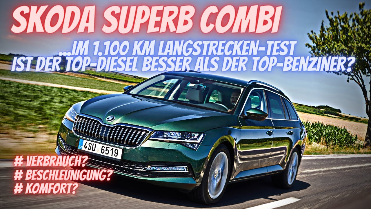SKODA SUPERB COMBI | mit 200 PS und 400 Nm | GUTES oder SCHLECHTES LANGSTRECKENAUTO? | Dion Drives