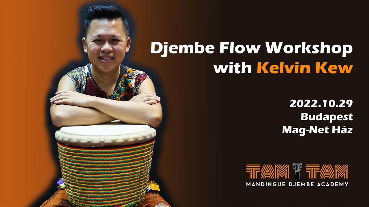 Djembe Workshop with Kelvin Kew - N'goron