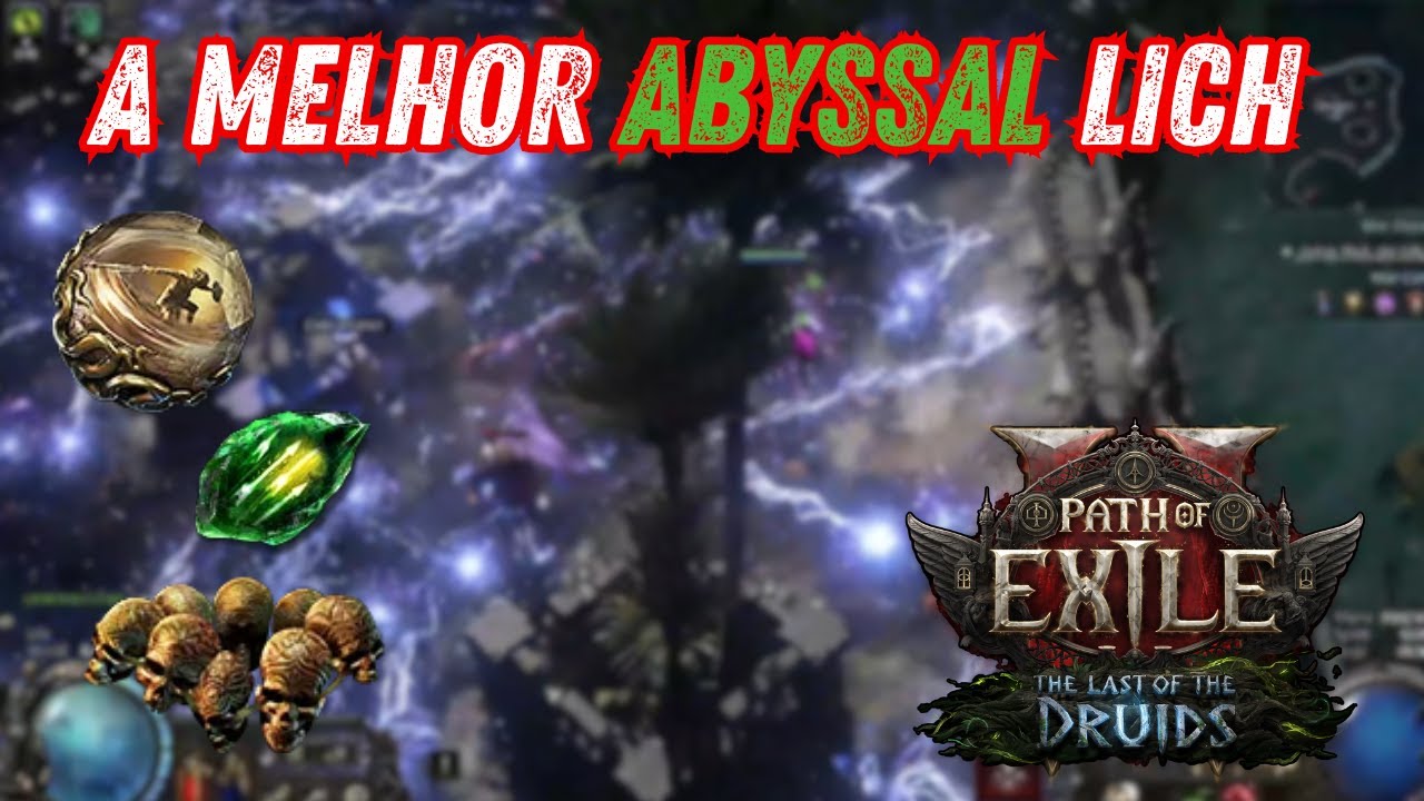 GUIA COMPLETO: Como montar o Mago dos Tornados (Abyssal Lich) no Path of Exile 2