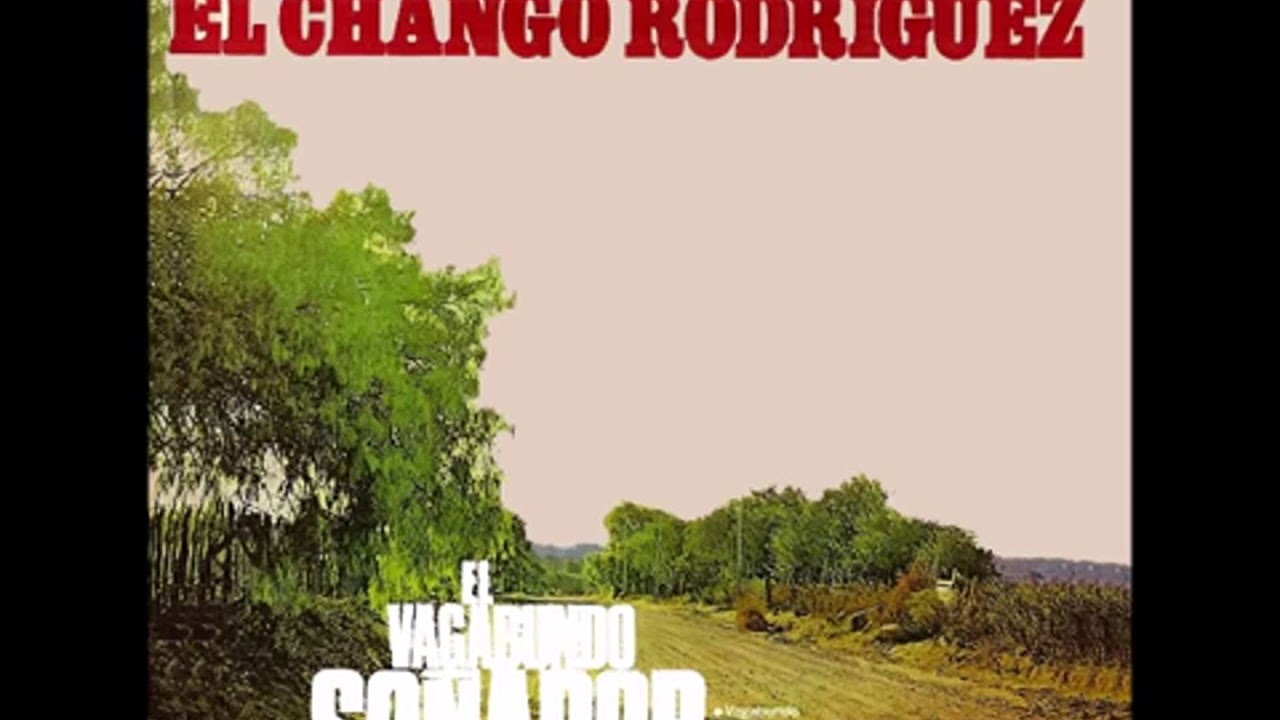 Chango Rodríguez - Disco: El Vagabundo Soñador