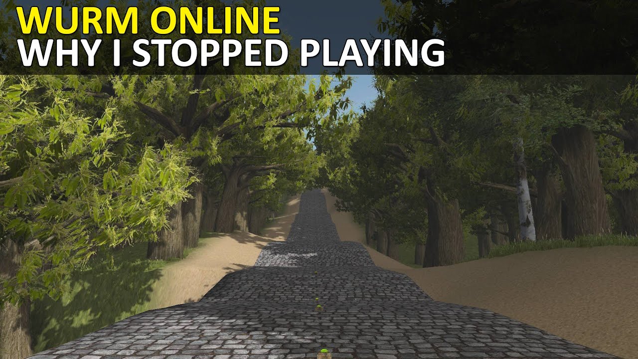 Why I stopped Playing Wurm Online