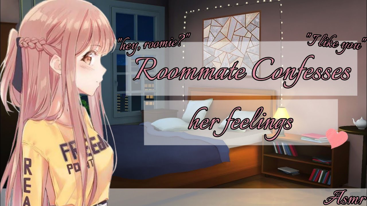 [ASMR] [ROLEPLAY] [F4A] Roommate confesses her feelings