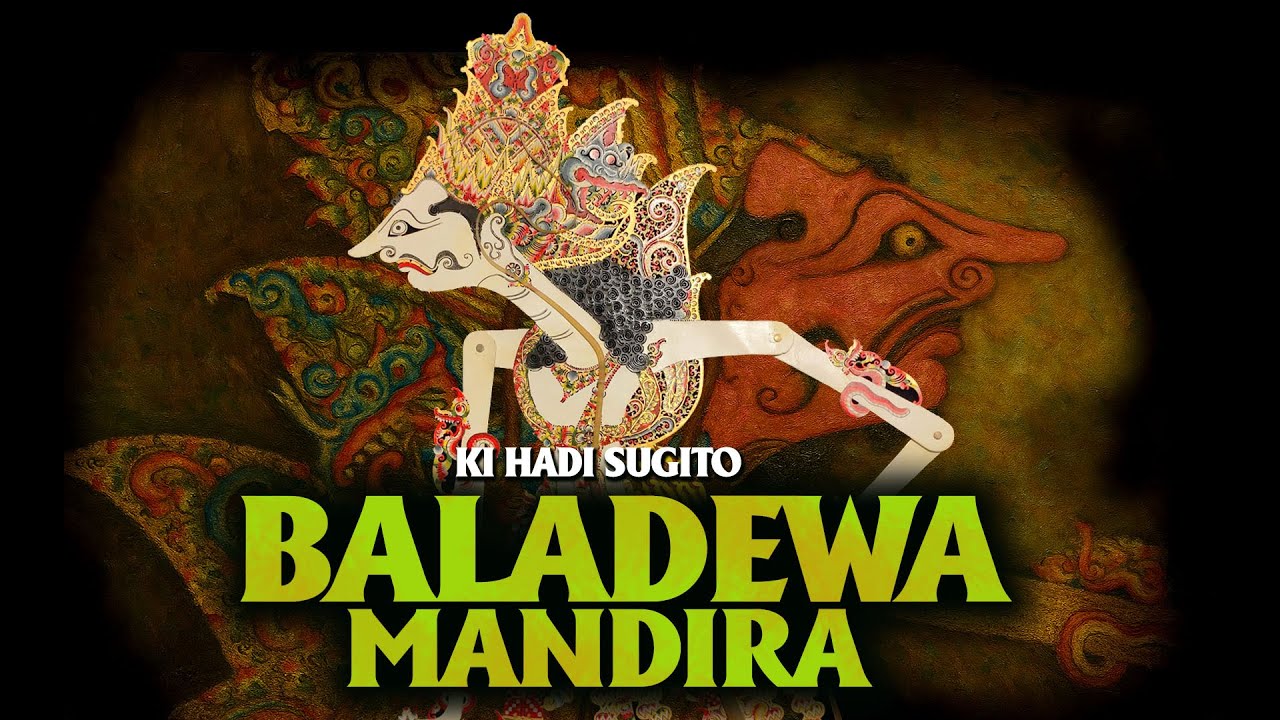 KI HADI SUGITO - Baladewa Mandira (audio jernih)