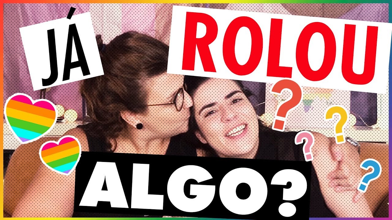 VOCÊS JÁ FICARAM? COMO NOS CONHECEMOS